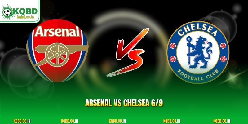 Arsenal vs Chelsea
